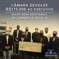 Câmara devolve o valor de 175 Mil Reais ao Poder Executivo para o enfrentamento à COVID-19 no hospital São João Batista 