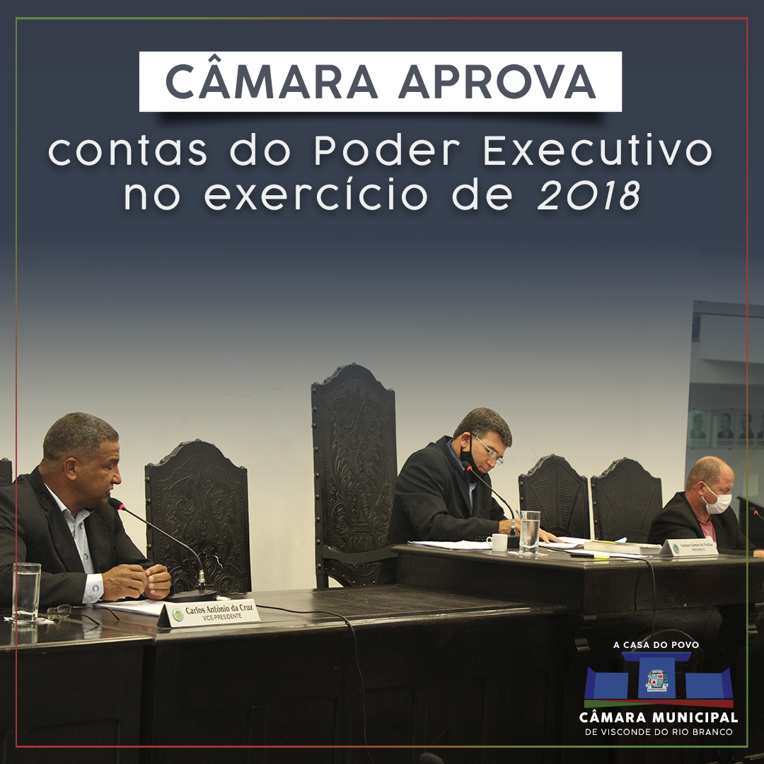 Câmara aprova contas do Poder Executivo no exercício de 2018 