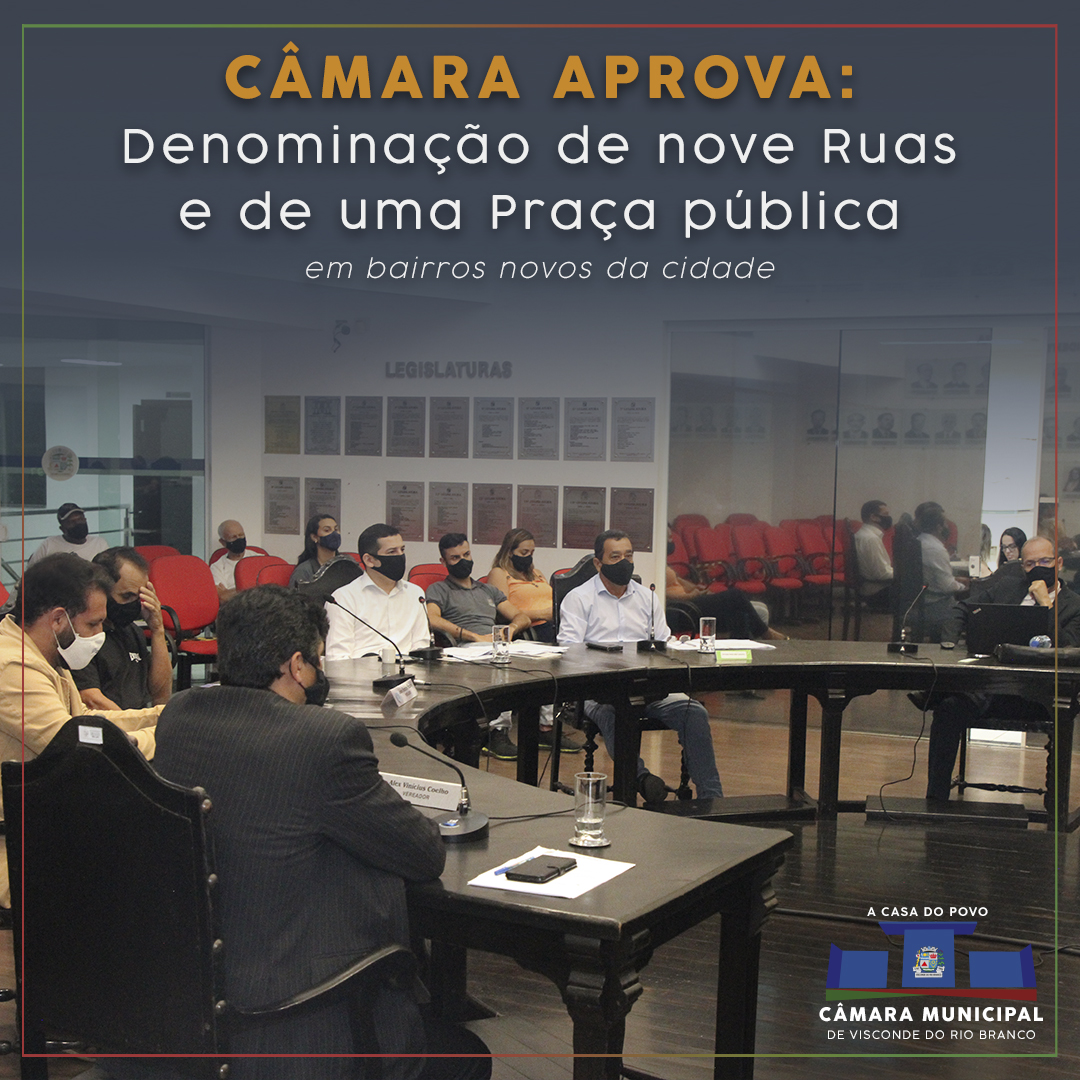 Câmara aprova denominação de nove ruas e de uma praça pública